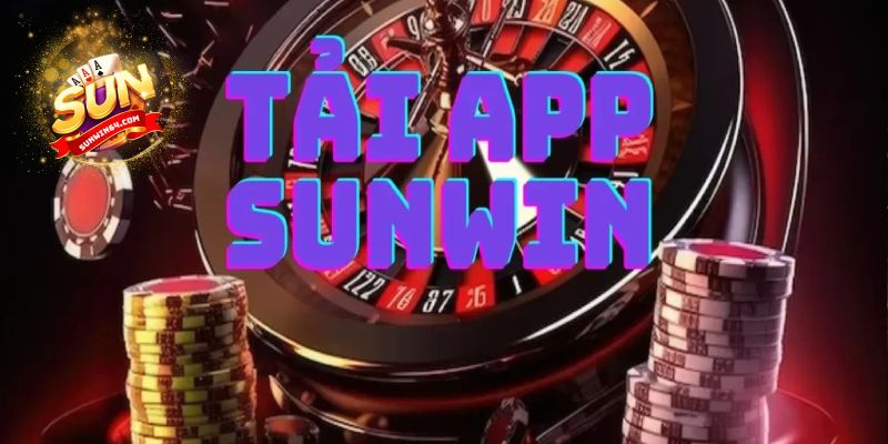 tải app SUNWIN
